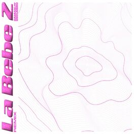 Album cover of La Bebe 2 (Remix)
