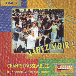 Album cover of Chants d'assemblée, Vol. 6: Venez voir !