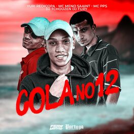 Album cover of COLA NO 12 (feat. MC PPS & Dj Tchouzen)