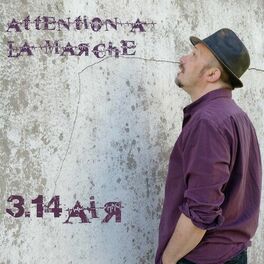 Album cover of Attention à la marche