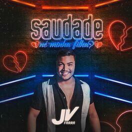 Album cover of Saudade né Minha Filha?