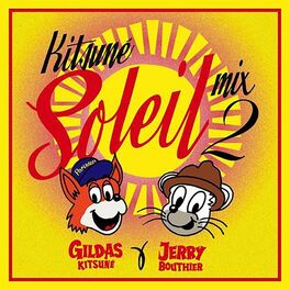 Album cover of Kitsuné Soleil Mix 2 by Gildas Kitsuné & Jerry Bouthier