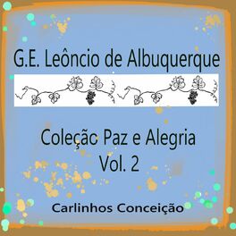 Album cover of G.E. Leôncio de Albuquerque Coleção Paz e Alegria, Vol. 2