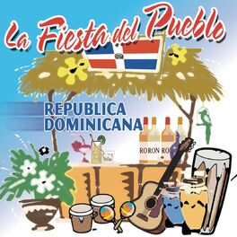 Album cover of La Fiesta del Pueblo - República Dominicana