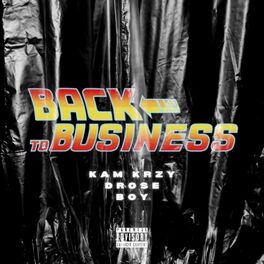 Album cover of Back to Business (feat. Drose & Boy)