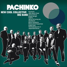 Album cover of New Cool Collective - Pachinko (MP3 Album)