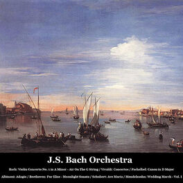 Album cover of Bach: Violin Concerto No. 1 in A Minor - Air On The G String / Vivaldi: Concertos / Pachelbel: Canon in D Major / Albinoni: Adagio
