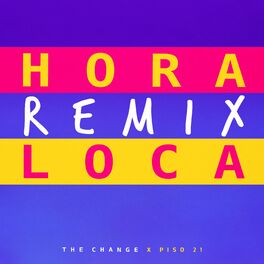 Album cover of Hora Loca Remix