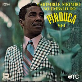 Album cover of Carimbó E Sirimbó No Embalo Do Pinduca