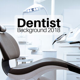 Album cover of Dentist Background 2018 - Relaxing New Age Music