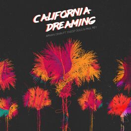 Album cover of California Dreaming (feat. Snoop Dogg & Paul Rey)