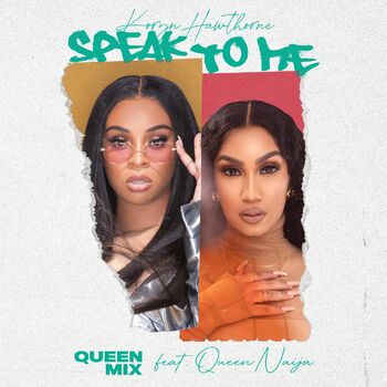 Speak To Me (Queen Mix) (feat. Queen Naija) cover
