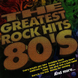 Album cover of The Greatest Rock Hits 80's