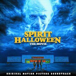 Album cover of Spirit Halloween (Original Motion Picture Soundtrack)