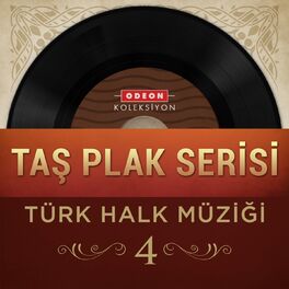 Album cover of Taş Plak Serisi, Vol. 4 (Türk Halk Müziği)