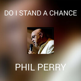 Album cover of DO I STAND A CHANCE