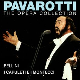 Album cover of Pavarotti – The Opera Collection 1: Bellini: I Capuleti e I Montecchi (Live in Amsterdam, 1966)