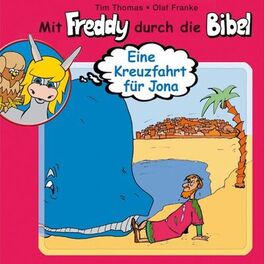 Album cover of 08: Eine Kreuzfahrt für Jona (Mit Freddy durch die Bibel)