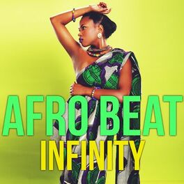 Album cover of Afro Beat Infinity