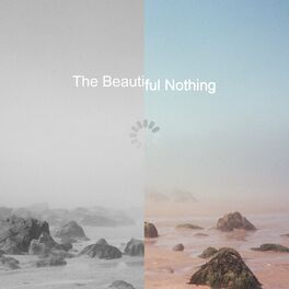 Album cover of The Beautiful Nothing
