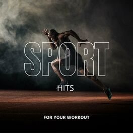 Album cover of Sport - Hits For Your Workout
