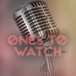 Album cover of Ones to Watch, Vol. 1