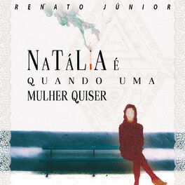 Album cover of Natália é Quando Uma Mulher Quiser