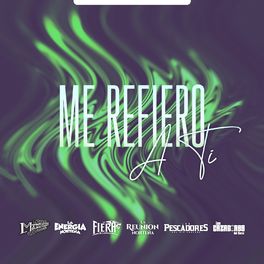 Album cover of Me Refiero a Ti