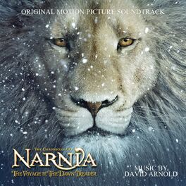 Album cover of The Chronicles of Narnia: The Voyage of the Dawn Treader (Original Motion Picture Soundtrack)