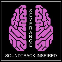 Album cover of Severance Soundtrack (Inspired)
