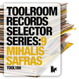 Album cover of Toolroom Records Selector Series: 9 Mihalis Safras