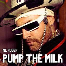 Album cover of Pump the Milk