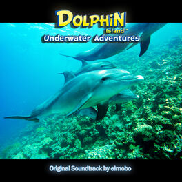Album cover of Dolphin Island- Underwater Adventures (Original Game Soundtrack)