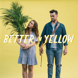 Album cover of Better In Yellow