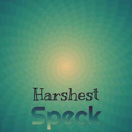 Album cover of Harshest Speck