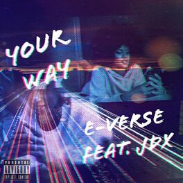 Album cover of Your Way (feat. Jdx)