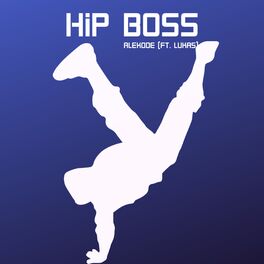 Album cover of Hip Boss
