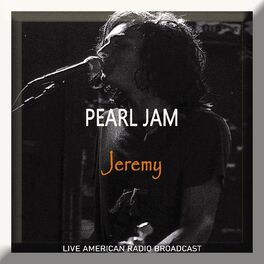 Album cover of Jeremy - Live American Radio Broadcast (Live)