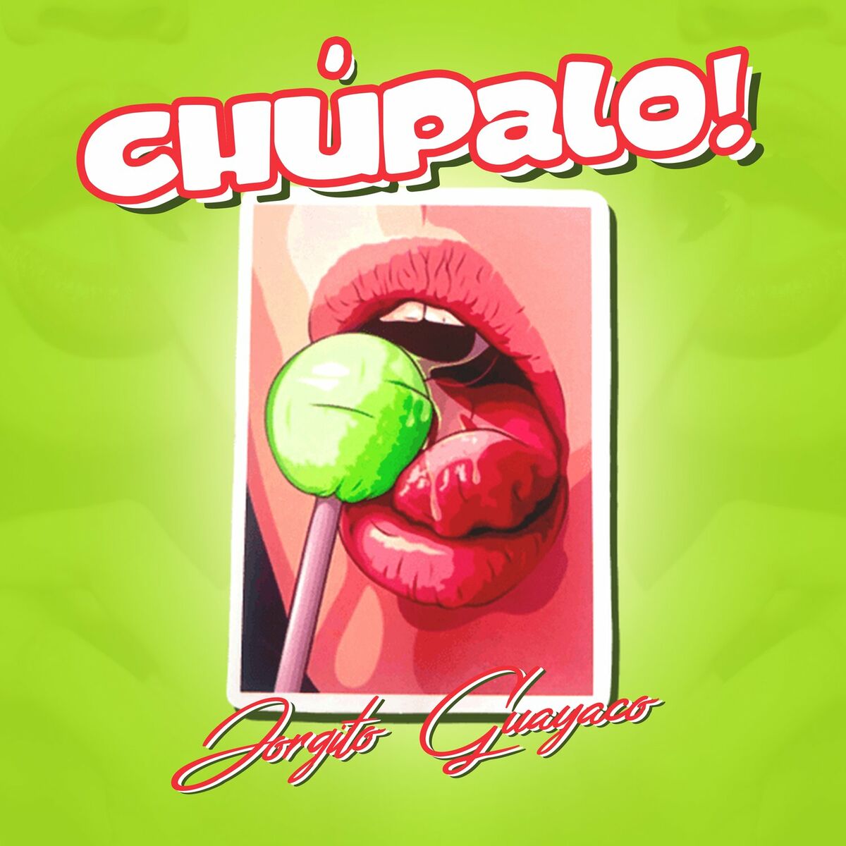 Jorgito Guayaco - Chúpalo!: letras de canciones | Deezer