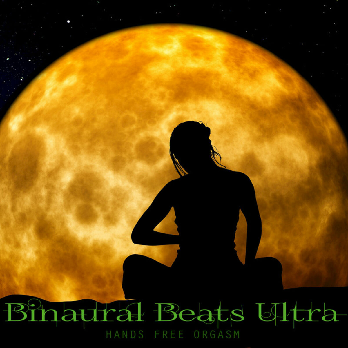 Binaural Beats Ultra - Hands Free Orgasm: lyrics and songs | Deezer