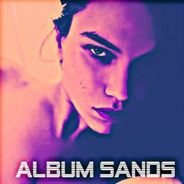 Album cover of Album Sands