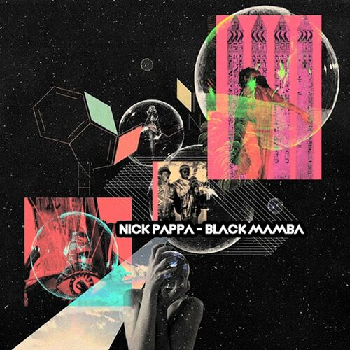 Nick Pappa - Black Mamba: listen with lyrics Deezer.