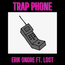 Album cover of Trap Phone!
