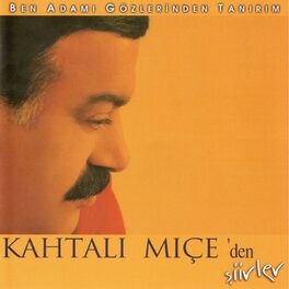 Album cover of Kahtalı Mıçe'den Şiirler