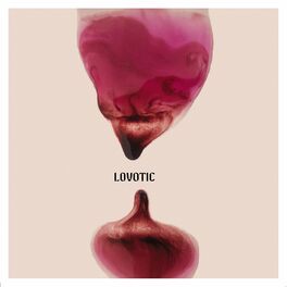 Album cover of Lovotic
