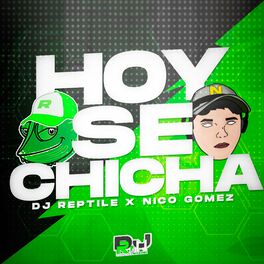Album cover of Hoy se Chicha (feat. Nico Gomez)