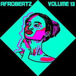 Album cover of Afrobeatz Vol, 13