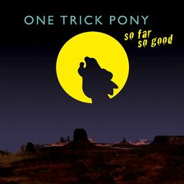 One Trick Pony albums songs playlists Listen on Deezer