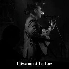 Album cover of Llévame A La Luz