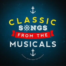 Album cover of Classic Songs from the Musicals